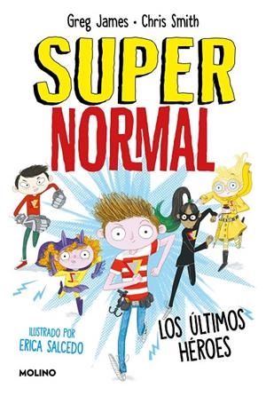 SUPERNORMAL 04 | 9788427218666 | JAMES, GREG / SMITH, CHRIS