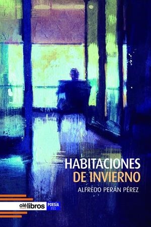 HABITACIONES DE INVIERNO | 9788418759871 | PERÁN PÉREZ, ALFREDO