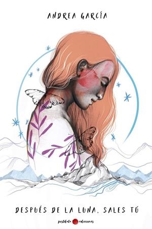 DESPUÉS DE LA LUNA, SALES TÚ | 9788419411082 | GARCÍA, ANDREA