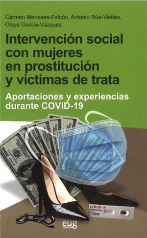 INTERVENCION SOCIAL CON MUJERES EN PROSTITUCION Y VICTIMAS DE TRATA | 9788433869715 | MENESES FALCON, CARMEN / RUA VIEITES, A.