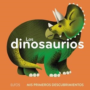 PRIMEROS DESCUBRIMIENTOS. DINOSAURIOS | 9788419094537 | FALIÈRE, AMÉLIE