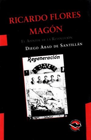 RICARDO FLORES MAGÓN | 9789871523108 | ABAD DE SANTILLÁN, DIEGO