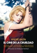 CINE DE LA CRUELDAD, EL | 9788412602609 | BAZIN, ANDRE