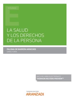 SALUD Y LOS DERECHOS DE LA PERSONA | 9788413907925 | DE BARRON ARNICHES, PALOMA