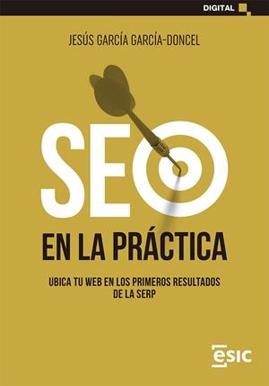 SEO EN LA PRACTICA | 9788419480071 | GARCIA GARCIA DONCEL, JESUS