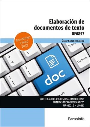 ELABORACION DE DOCUMENTOS DE TEXTO | 9788413672564 | SANCHEZ ESTELLA, OSCAR