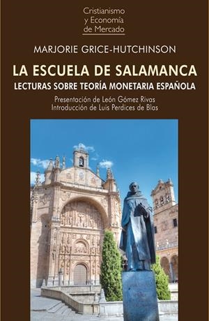 ESCUELA DE SALAMANCA, LA | 9788472098800 | GRICE HUTCHINSON, MARJORIE