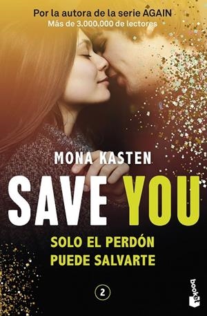 SAVE 02. SAVE YOU | 9788408262428 | KASTEN, MONA