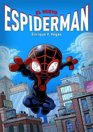NUEVO ESPIDERMAN, EL | 9788419380326 | VEGAS, ENRIQUE V.