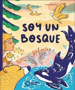 SOY UN BOSQUE | 9788412391824 | NOGUÉS, ALEX