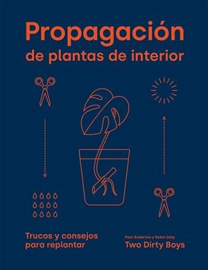 PROPAGACIÓN DE PLANTAS DE INTERIOR | 9788419043085 | ANDERTON, PAUL / DALY, ROBIN