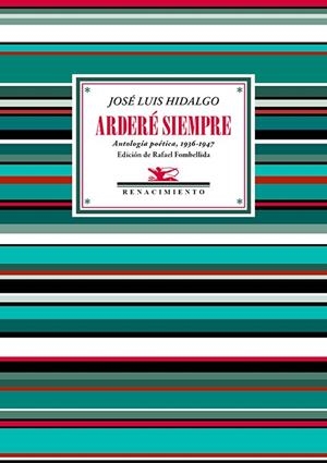 ARDERÉ SIEMPRE | 9788419231659 | HIDALGO, JOSE LUIS
