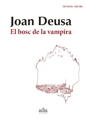 BOSC DE LA VAMPIRA, EL | 9788412429879 | DEUSA DALMAU, JOAN