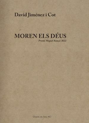 MOREN ELS DÉUS | 9788412429893 | JIMÉNEZ I COT, DAVID