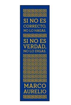 MARCAPÁGINAS: "SI NO ES CORRECTO, NO LO HAGAS. SI NO ES VERDAD, NO LO DIGAS" | 8437018304752