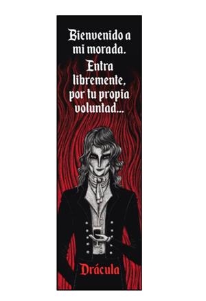 MARCAPÁGINAS: "BIENVENIDO A MI MORADA. ENTRA LIBREMENTE, POR TU PROPIA VOLUNTAD" | 8437018304776