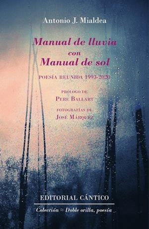 MANUAL DE LLUVIA CON MANUAL DE SOL | 9788418639074 | MIALDEA BAENA, ANTONIO JOSE
