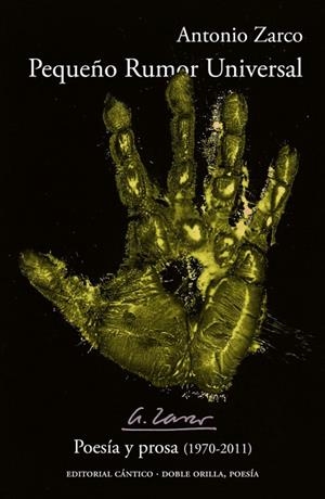 PEQUEÑO RUMOR UNIVERSAL | 9788494137891 | ZARCO FORTES, ANTONIO