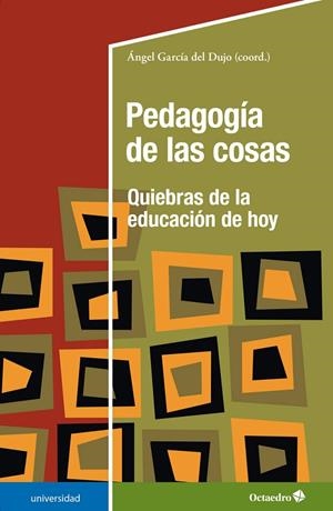 PEDAGOGÍA DE LAS COSAS | 9788419312006 | GARCÍA DEL DUJO, ÁNGEL