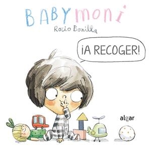 BABYMONI. A RECOGER | 9788491425472 | BONILLA, ROCIO