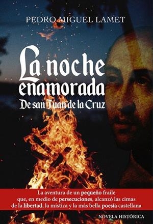 NOCHE ENAMORADA SAN JUAN DE LA CRUZ, LA | 9788427146938 | LAMET, PEDRO MIGUEL
