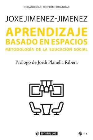 APRENDIZAJE BASADO EN ESPACIOS METODOLOGIA EDUCACION SOCIAL | 9788491809623 | JIMENEZ JIMENEZ, JOXE