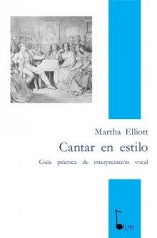 CANTAR EN ESTILO | 9788412578409 | ELLIOTT, MARTHA