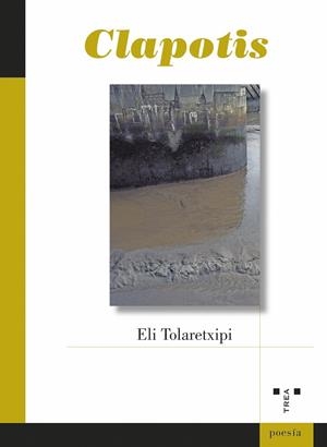 CLAPOTIS | 9788418932908 | TOLARETXIPI, ELI