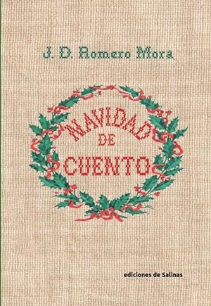 NAVIDAD DE CUENTO | 9788409422760 | ROMERO MORA, JOSÉ DOMINGO