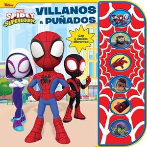 VILLANOS A PUÑADOS SPIDEY | 9781503764361 | SPIDERMAN
