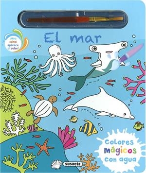 MAGIA CON AGUA. EL MAR | 9788467787801