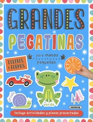 GRANDES PEGATINAS. COLORES Y FORMAS | 9788467784428