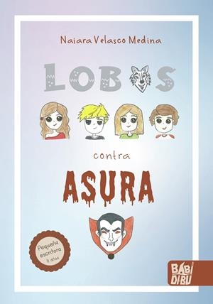 LOBOS CONTRA ASURA | 9788419454348 | VELASCO MEDINA, NAIARA
