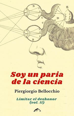 SOY UN PARIA DE LA CIENCIA | 9788412538625 | BELLOCCHIO, PIERGIORGIO