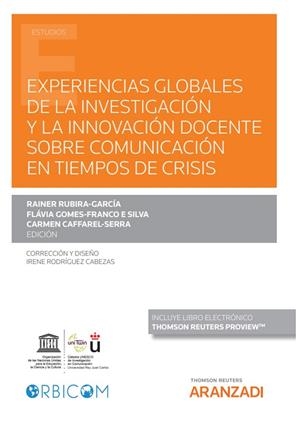 EXPERIENCIAS GLOBALES DE LA INVESTIGACION Y LA INNOVACION DOCENTE SOBRE COMUNICACIÓN EN TIEMPOS DE CRISIS | 9788411249515 | CAFFAREL SERRA, CARMEN