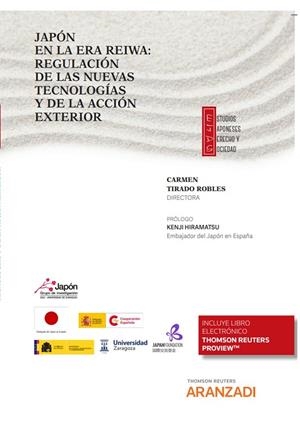JAPON EN LA NUEVA ERA REIWA REGULACION DE LAS NUEVAS TECNOLOGIAS Y DE LA ACCIÓN EXTERIOR | 9788411249713 | TIRADO ROBLES, CARMEN