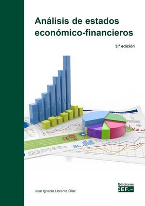ANALISIS DE ESTADOS ECONOMICO FINANCIEROS (3 EDICION) | 9788445444344 | LLORENTE OLIER, JOSÉ IGNACIO