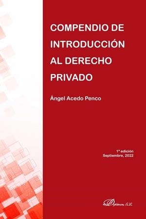 COMPENDIO DE INTRODUCCION AL DERECHO PRIVADO | 9788411225229 | ACEDO PENCO, ÁNGEL