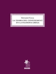 TEORIA DEL CONEIXEMENT EN LA FILOSOFIA GREGA, LA | 9788412517347 | CESCA, GIOVANNI
