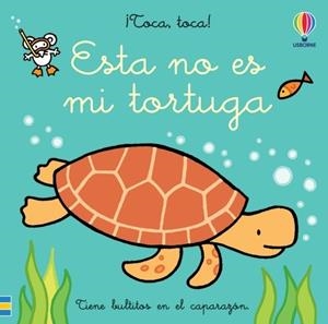 TOCA, TOCA. ESTA NO ES MI TORTUGA | 9781803703145 | WATT, FIONA