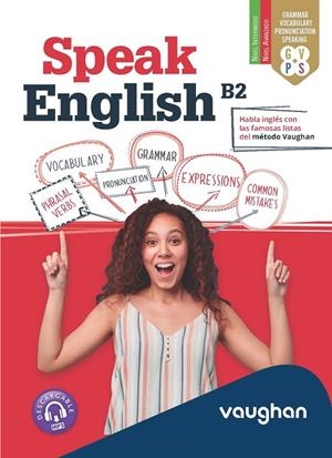 SPEAK ENGLISH B2 | 9788419054197 | MARTÍNEZ FREUND, CLAUDIA / VALLEJO, CARMEN / HOLLIDAY, XIMENA