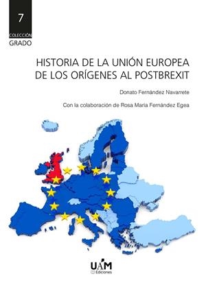 HISTORIA DE LA UNIÓN EUROPEA | 9788483448274 | FERNANDEZ NAVARRETE, DONATO