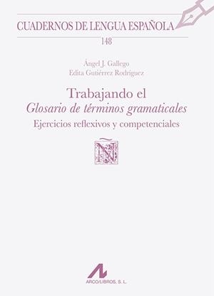 TRABAJANDO EL GLOSARIO DE TÉRMINOS GRAMATICALES | 9788471338754 | GUTIÉRREZ RODRÍGUEZ, EDITA