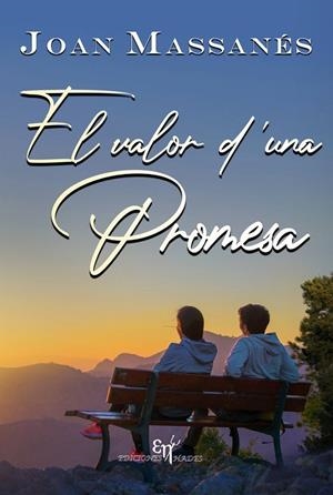VALOR D'UNA PROMESA, EL | 9788412582710 | MASSANÉS VILAPLANA, JOAN