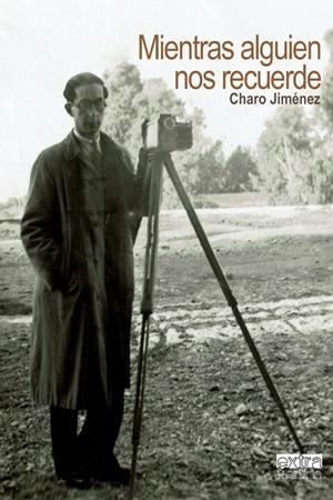 MIENTRAS ALGUIEN NOS RECUERDE | 9788412583212 | JIMÉNEZ, CHARO