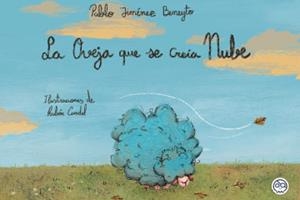 OVEJA QUE SE CREÍA NUBE, LA | 9788418824388 | JIMÉNEZ BENEYTO, PABLO