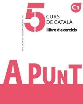 A PUNT 5. LLIBRE D'EXERCICIS | 9788491912279 | VILAGRASA GRANDIA, ALBERT