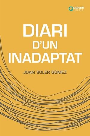 DIARI D'UN INADAPTAT | 9788416342556 | SOLER GOMEZ, JOAN