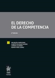 DERECHO DE LA COMPETENCIA, LA 3ªED | 9788411138437 | CAMPUZANO LAGUILLO / PALOMAR OLMEDA / CALDER