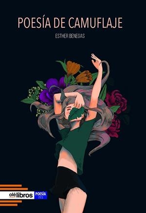 POESÍA DE CAMUFLAJE | 9788418759529 | BENEGAS MAESTRO, ESTHER